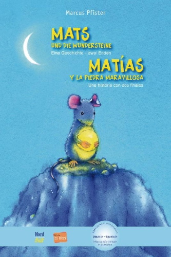 Buchcover und Innenansicht für das Buch: Mats und die Wundersteine. Kinderbuch Deutsch-Spanisch mit MP3-Hörbuch zum Herunterladen