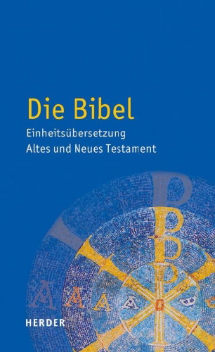 Buchcover und Innenansicht für das Buch: Die Bibel - Einheitsübersetzung  Altes und Neues Testament