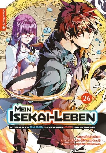 Buchcover und Innenansicht für das Buch: Tensei Kenja no Isekai Life - Dai ni no Shokugyo wo Ete, Sekaisaikyo ni Narimashita 26