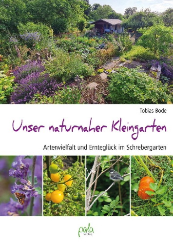 Buchcover und Innenansicht für das Buch: Unser naturnaher Kleingarten