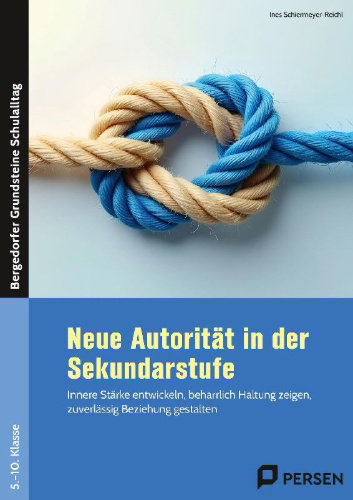 Buchcover und Innenansicht für das Buch: Neue Autorität in der Sekundarstufe