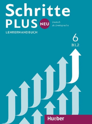 Buchcover und Innenansicht für das Buch: Schritte plus Neu 6 B1.2 Lehrerhandbuch