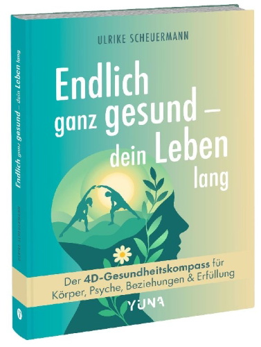 Buchcover und Innenansicht für das Buch: Endlich ganz gesund - dein Leben lang