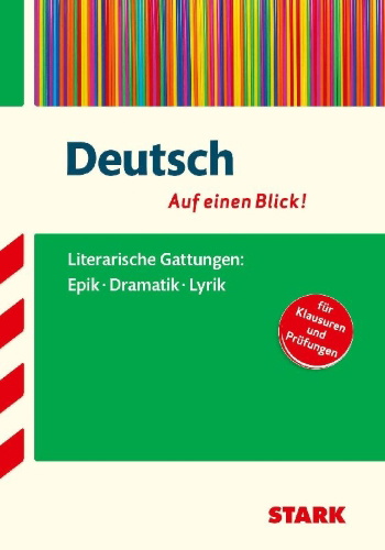 Buchcover und Innenansicht für das Buch: Deutsch - auf einen Blick! Gattungen: Epik, Dramatik und Lyrik