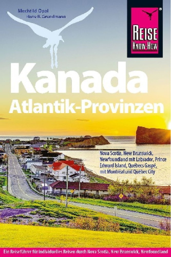 Buchcover und Innenansicht für das Buch: Reise Know-How Reiseführer Kanada Atlantik-Provinzen