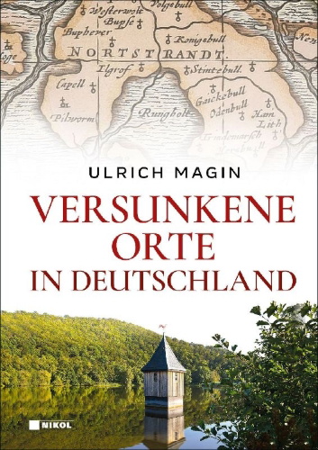 Buchcover und Innenansicht für das Buch: Versunkene Orte in Deutschland