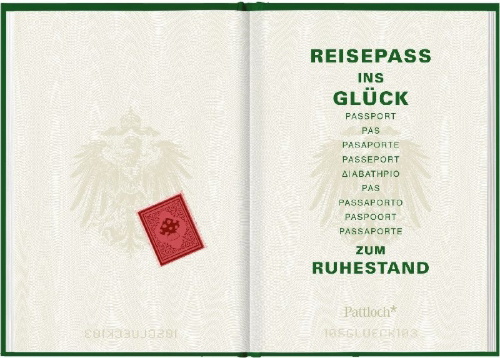 Buchcover und Innenansicht für das Buch: Reisepass ins Glück - Zum Ruhestand