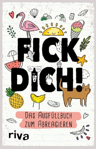Buchcover und Innenansicht für das Buch: Fick dich! - Das Ausfüllalbum