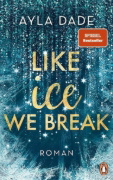 Buchcover und Innenansicht für das Buch: Like Ice We Break