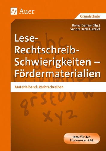 Buchcover und Innenansicht für das Buch: Lese-Rechtschreib-Schwierigkeiten - Fördermaterialien