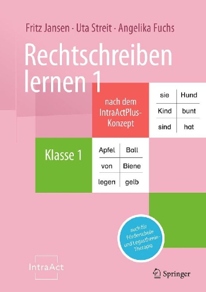 Buchcover und Innenansicht für das Buch: Rechtschreiben lernen 1 nach dem IntraActPlus-Konzept