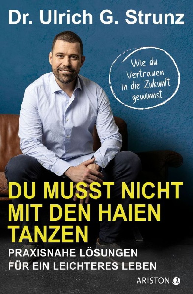 Buchcover und Innenansicht für das Buch: Du musst nicht mit den Haien tanzen