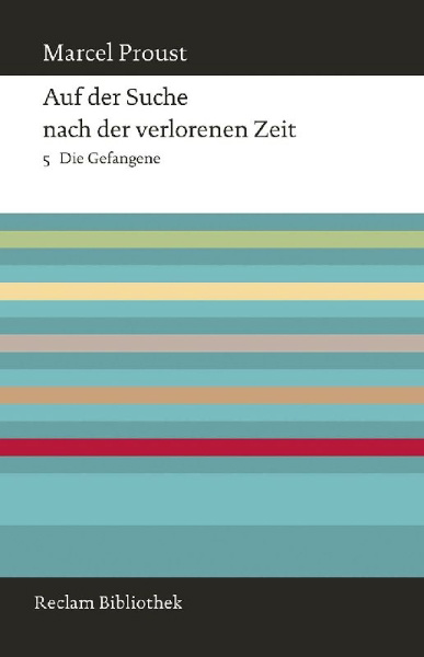 Buchcover und Innenansicht für das Buch: Auf der Suche nach der verlorenen Zeit. Band 5: Die Gefangene