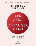 Buchcover und Innenansicht für das Buch: Zen Mind, Beginner's Mind, Informal talks on Zen meditation and practice