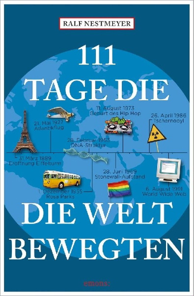 Buchcover und Innenansicht für das Buch: 111 Tage, die die Welt bewegten