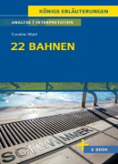 Buchcover und Innenansicht für das Buch: 22 Bahnen von Caroline Wahl