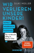 Buchcover und Innenansicht für das Buch: Wir verlieren unsere Kinder!