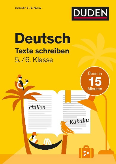 Buchcover und Innenansicht für das Buch: Deutsch in 15 Minuten - Texte schreiben 5./6. Klasse