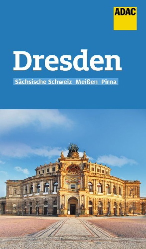 Buchcover und Innenansicht für das Buch: ADAC Reiseführer Dresden und Sächsische Schweiz