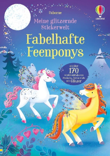 Buchcover und Innenansicht für das Buch: Meine glitzernde Stickerwelt: Fabelhafte Feenponys
