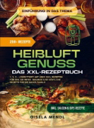 Buchcover und Innenansicht für das Buch: XXL Philips Heißluftfritteuse Rezeptbuch