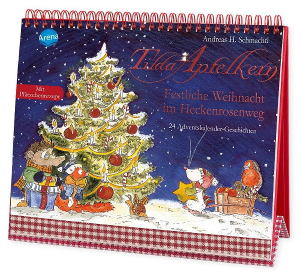 Buchcover und Innenansicht für das Buch: Tilda Apfelkern. Festliche Weihnacht im Heckenrosenweg. 24 Adventskalender-Geschichten