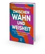 Buchcover und Innenansicht für das Buch: Zwischen Wahn und Weisheit