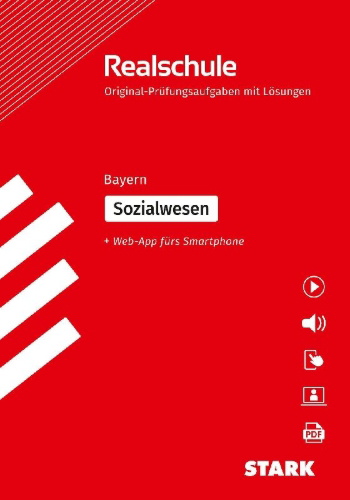Buchcover und Innenansicht für das Buch: STARK Sozialwesen - Realschulabschluss Bayern - Prüfungsvorbereitung