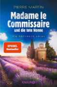 Buchcover und Innenansicht für das Buch: Madame le Commissaire und die tote Nonne