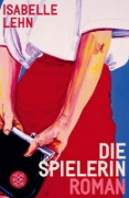 Buchcover und Innenansicht für das Buch: Die Spielerin
