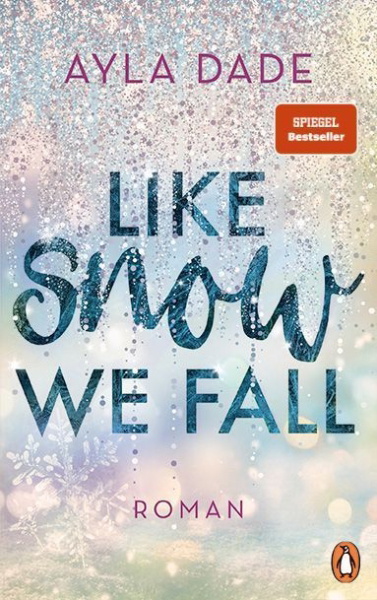 Buchcover und Innenansicht für das Buch: Like Snow We Fall