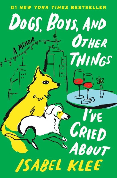 Buchcover und Innenansicht für das Buch: Dogs, Boys, and Other Things I've Cried About