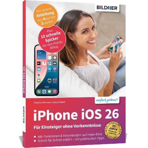 Buchcover und Innenansicht für das Buch: Apple iPhone mit iOS 26 - Das Buch für Einsteiger ohne Vorkenntnisse