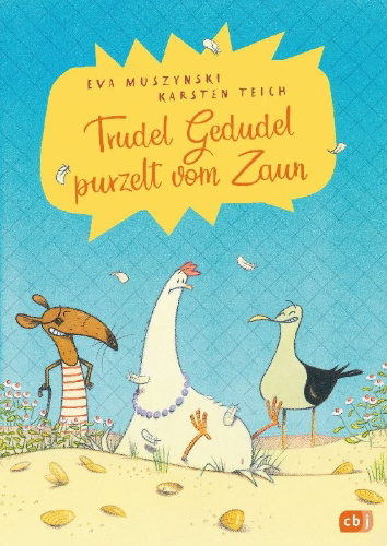Buchcover und Innenansicht für das Buch: Trudel Gedudel purzelt vom Zaun