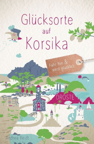 Buchcover und Innenansicht für das Buch: Glücksorte auf Korsika