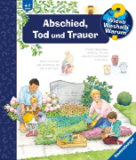 Buchcover und Innenansicht für das Buch: Wieso? Weshalb? Warum?, Band 42: Abschied, Tod und Trauer