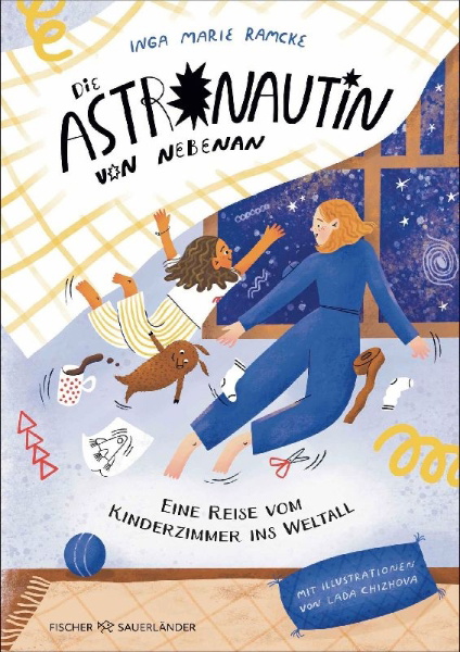 Buchcover und Innenansicht für das Buch: Die Astronautin von nebenan. Eine Reise vom Kinderzimmer ins Weltall
