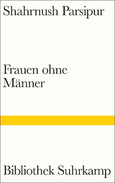 Buchcover und Innenansicht für das Buch: Parsipur, Women Without Men (OT)