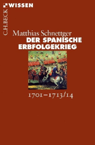 Buchcover und Innenansicht für das Buch: Der Spanische Erbfolgekrieg
