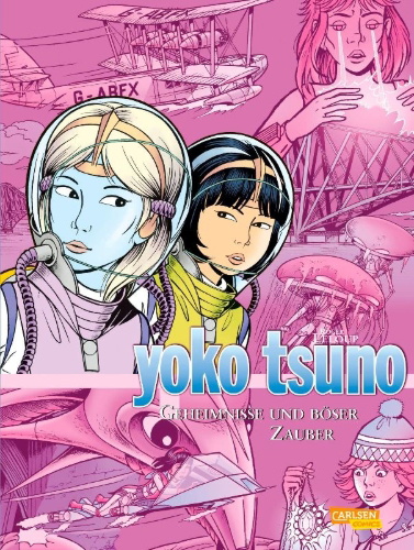 Buchcover und Innenansicht für das Buch: Yoko Tsuno Sammelband 09. Geheimnisse und böser Zauber