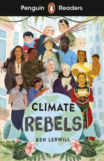 Buchcover und Innenansicht für das Buch: Penguin Readers Level 2: Climate Rebels (ELT Graded Reader)