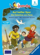 Buchcover und Innenansicht für das Buch: Leserabe 2. Lesestufe - Auf heißer Spur - Die Detektive von Paris