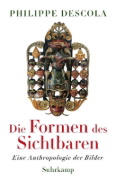 Buchcover und Innenansicht für das Buch: Les formes du visible. Une anthropologie de la figuration