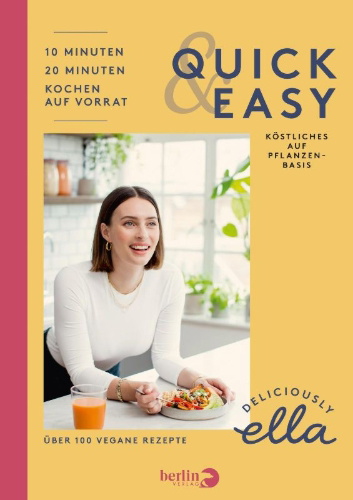 Buchcover und Innenansicht für das Buch: Quick & Easy. Plant-Based Recipes