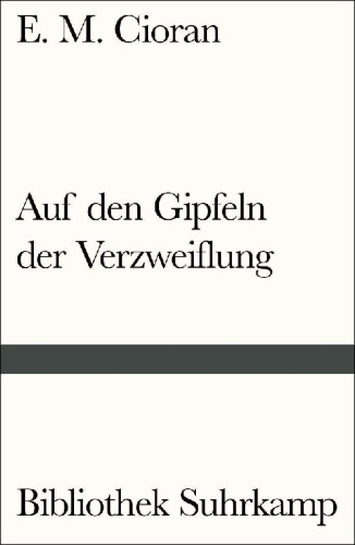 Buchcover und Innenansicht für das Buch: Auf den Gipfeln der Verzweiflung