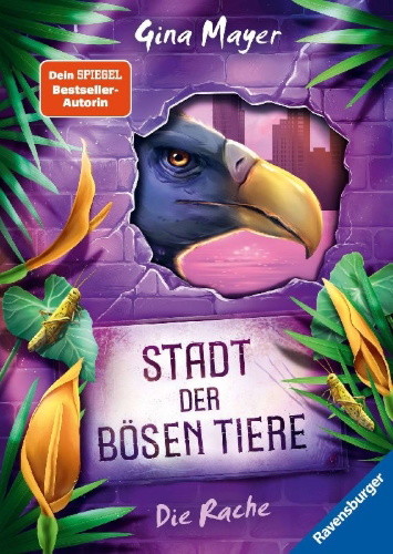Buchcover und Innenansicht für das Buch: Stadt der bösen Tiere, Band 4 - Die Rache
