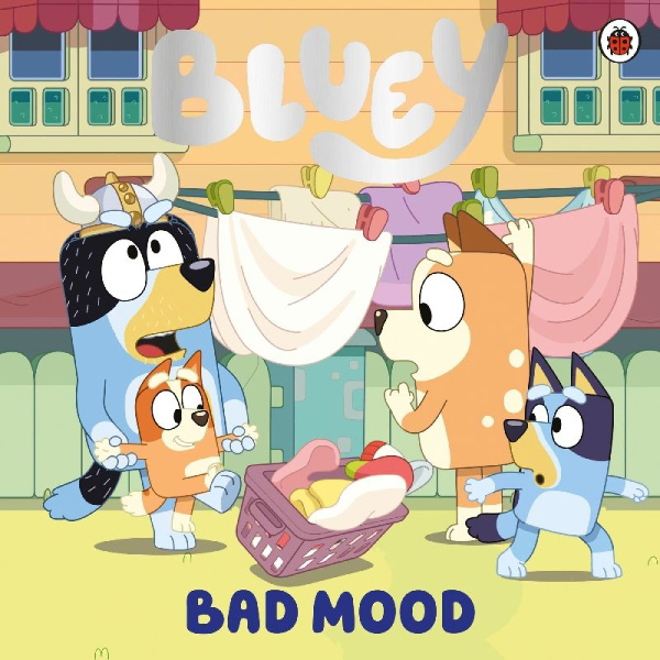 Buchcover und Innenansicht für das Buch: Bluey: Bad Mood