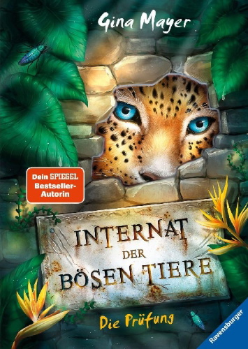 Buchcover und Innenansicht für das Buch: Internat der bösen Tiere, Band 1: Die Prüfung