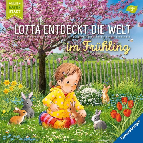 Buchcover und Innenansicht für das Buch: Lotta entdeckt die Welt: Im Frühling