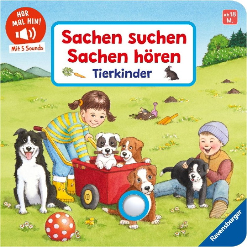 Buchcover und Innenansicht für das Buch: Hör mal hin - Sachen suchen, Sachen hören: Tierkinder